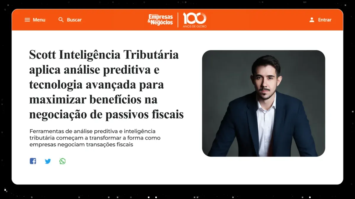 Matéria de Pequenas Empresas & Grandes Negócios sobre a Scott